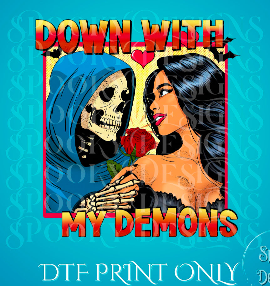 Down With My Demons DTF print