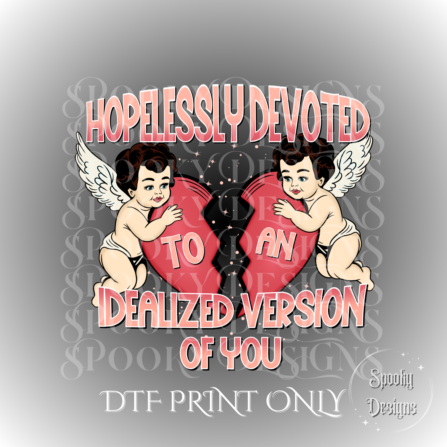 Hopelessly Devoted DTF print