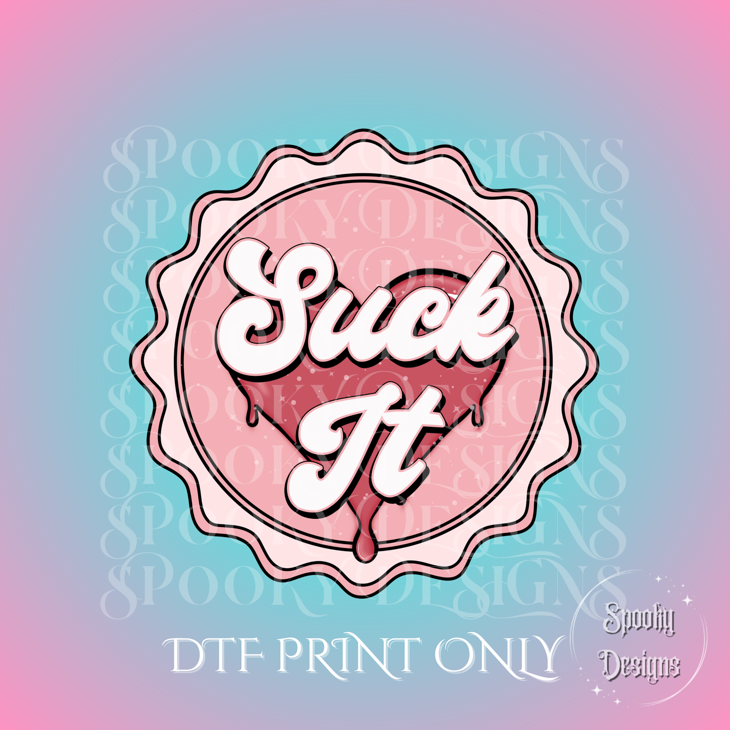 Suck It bottlecap DTF print