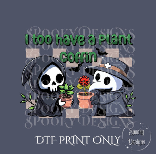 Plant Coffin DTF print