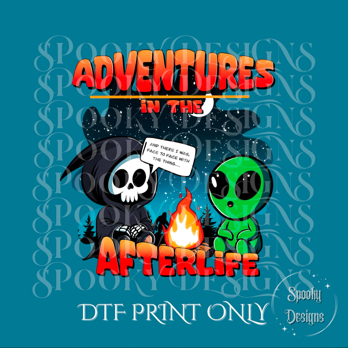 Adventures in the Afterlife DTF print