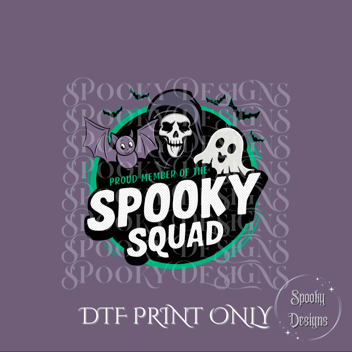 Proud Member Of The Spooky Squad DTF print