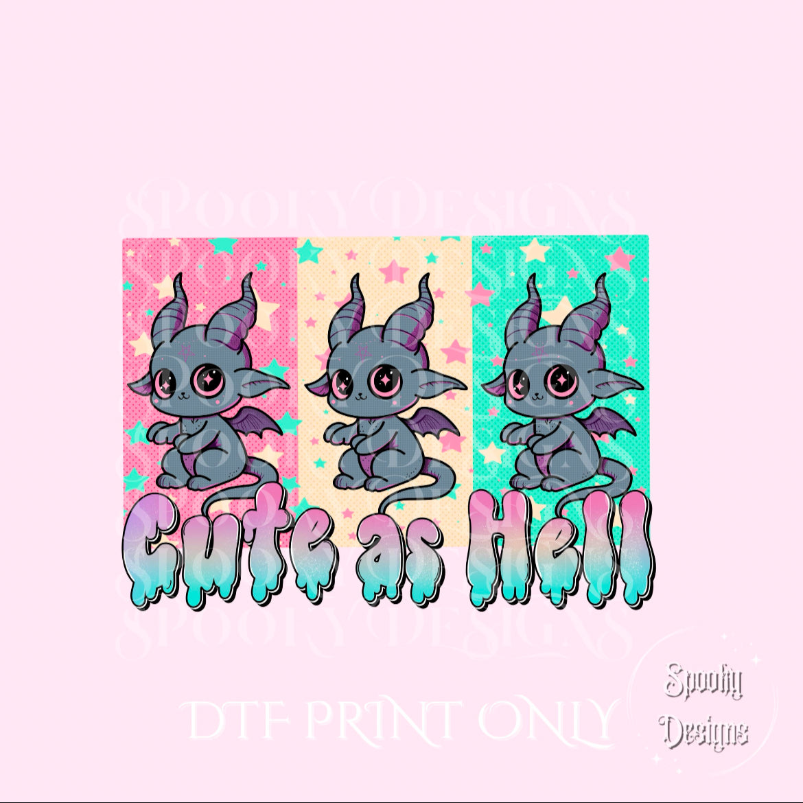 Cute as Hell Baphy DTF print