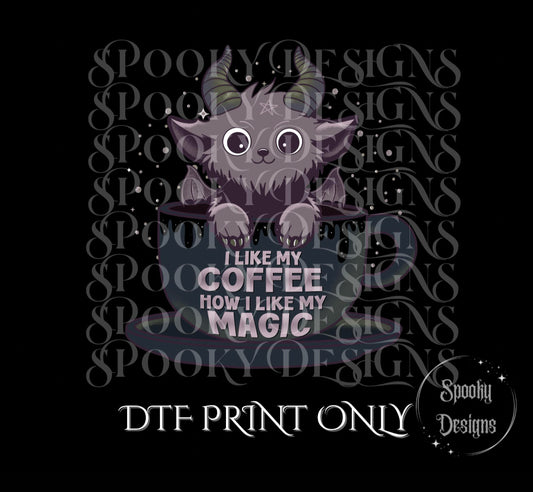 BLACK Coffee Magic DTF print