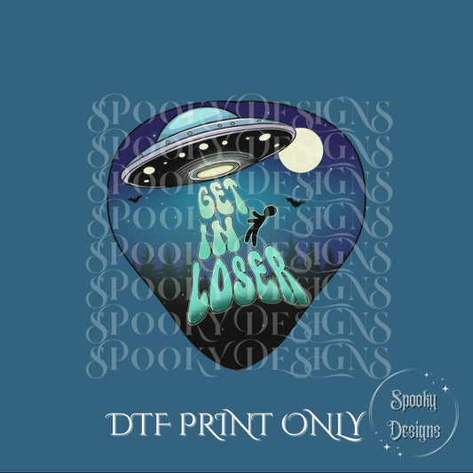 Get in Loser DTF print