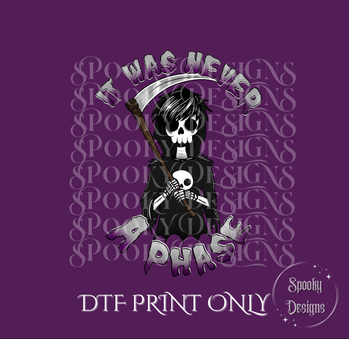 It Was Never a Phase DTF print