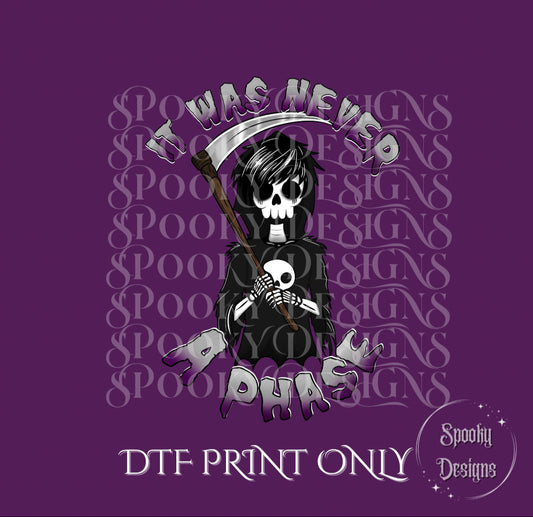 It Was Never a Phase DTF print