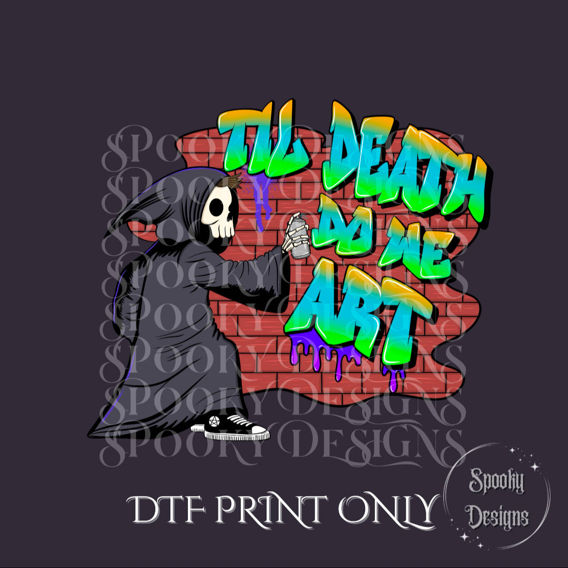 Til Death Do We Art DTF print