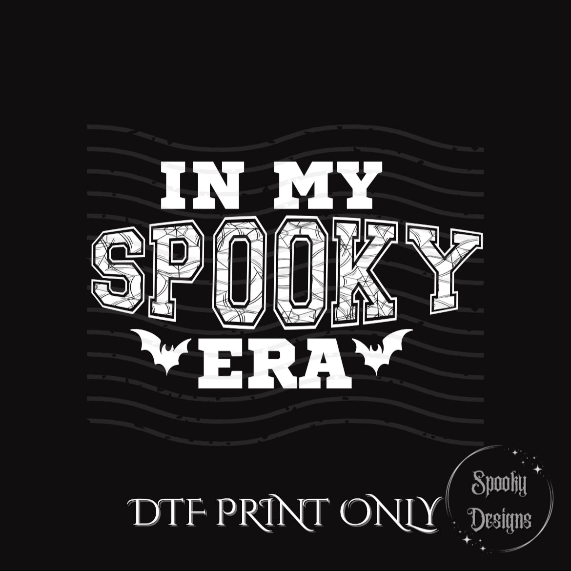 In My Spooky Era DTF print