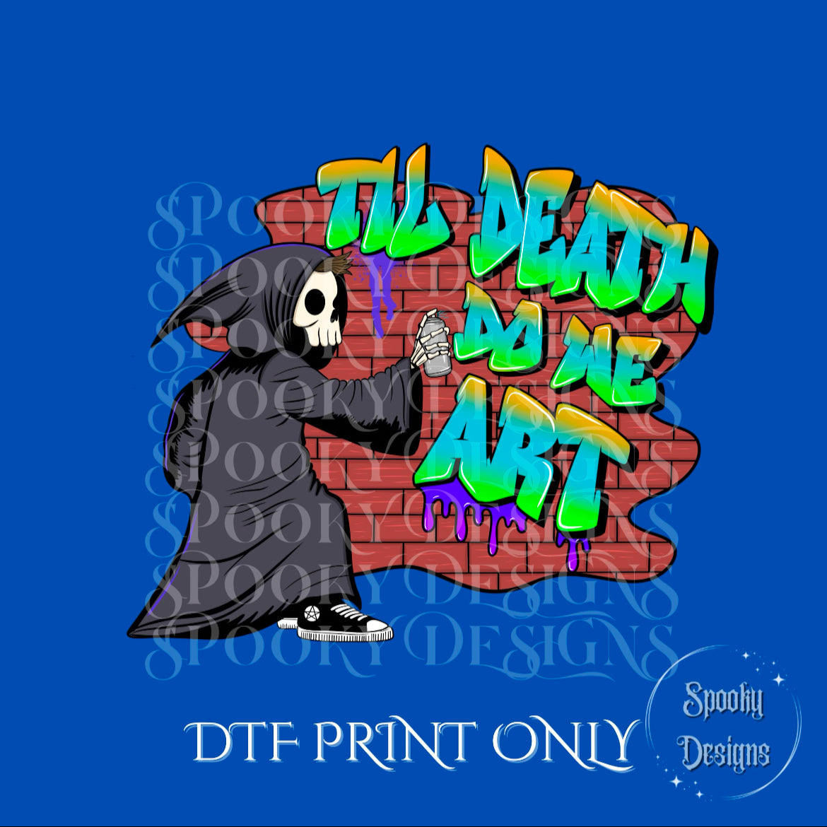 Til Death Do We Art DTF print