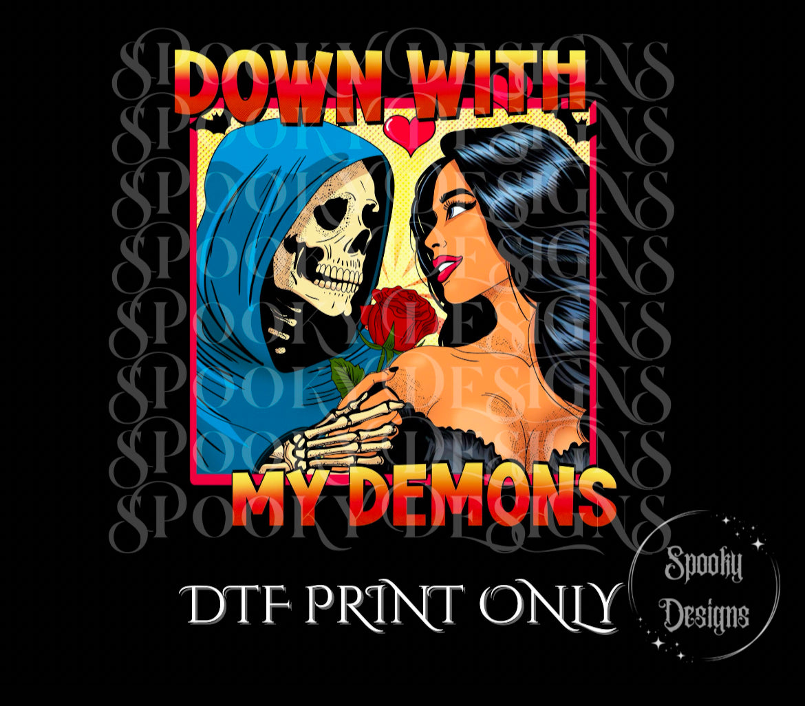 Down With My Demons DTF print