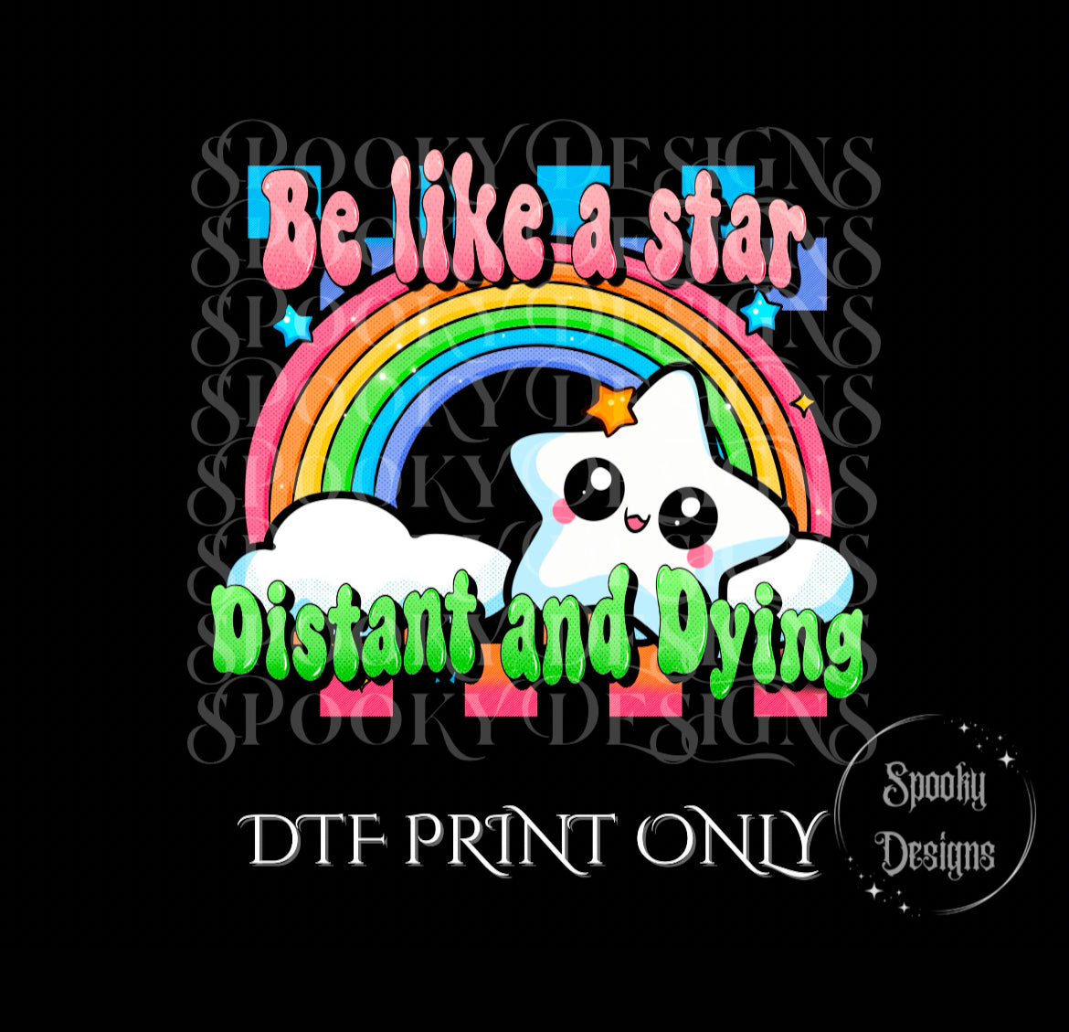 Distant and Dying Star DTF print