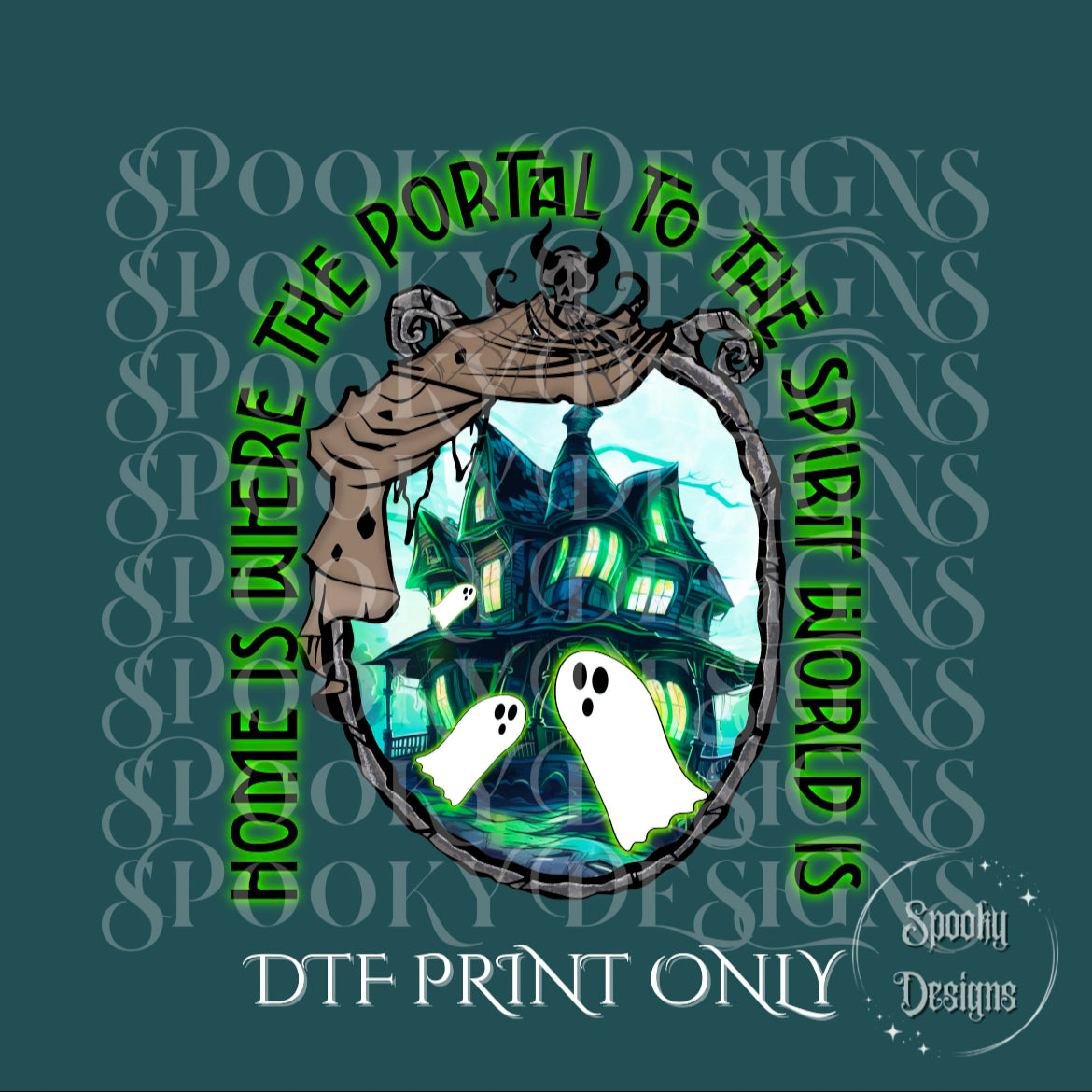 Home Is Where the Portal Is DTF print