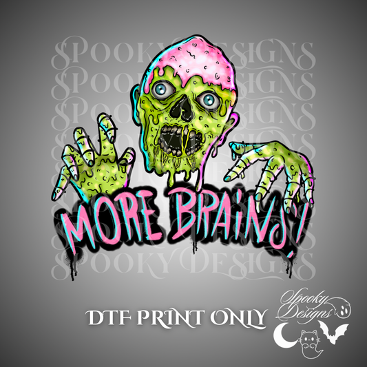 More Brains! DTF print